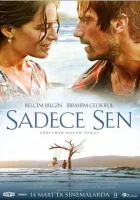  Только ты смотреть онлайн (2014) 